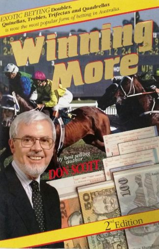 Winning More - The New and Exotic Winning Way By Don Scott