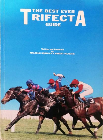 the-best-ever-trifecta-guide-by-malcom-knowles-and-robert-vilkaitis