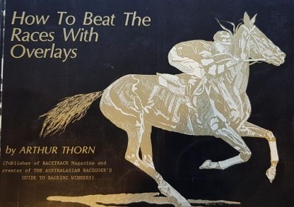 how-to-beat-the-races-with-overlays-by-arthur-thorn