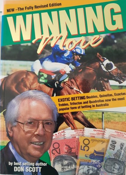 winning-more-3rd-edition-by-don-scott-exotic-betting-doubles-quinellas-exactas-trebles-trifectas-and-quadrellas-now-the-most-popular-form-of-betting-in-australia