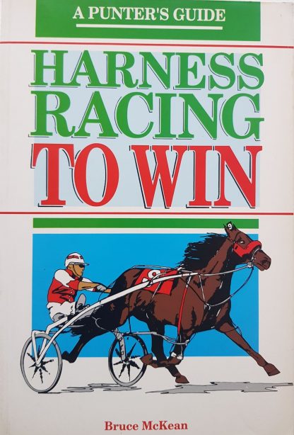 harness-racing-to-win-by-bruce-mckean
